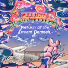 Return Of The Dream Canteen - Red Hot Chili Peppers