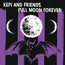 Full Moon Forever - Kepi Ghoulie & Friends