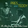 Pres & Teddy - Lester  Young  / Teddy   Wilson Quartet
