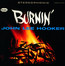 Burnin' - John Lee Hooker 