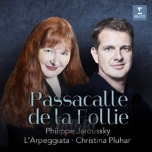Passacalle De La Follie - Christina Pluhar / Philippe Jaroussky - powiększ Passacalle De La Follie - Christina Pluhar / Philippe Jaroussky