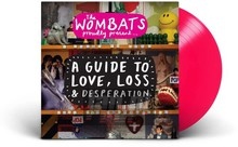 A Guide To Love, Loss & Desperation - The Wombats