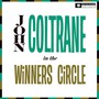 In The Winner's Circle - John Coltrane