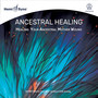 Ancestral Healing: Healing Your Ancestral Mother - DR Lotte Valentin 