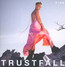 Trustfall - Pink   