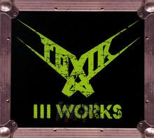 III Works - Toxik