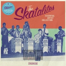 Essential Artist Collection - The Skatalites - The Skatalites
