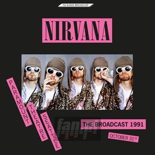 The Broadcast 1991, October 31 - Nirvana