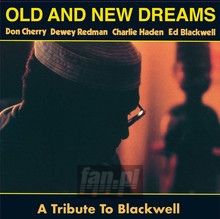 A Tribute To Blackwell - Old & New Dreams