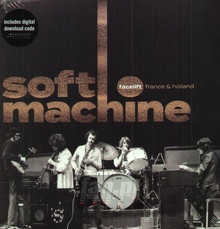 Facelift France & Holland - The Soft Machine 
