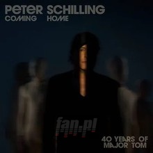 Coming Home: 40 Years Of Major Tom - Peter Schilling