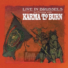 Live In Brussels - Karma To Burn