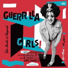 Guerilla Girls: She-Punks & Beyond 1975-2016 / Var - Guerilla Girls: She-Punks & Beyond 1975-2016  /  Var