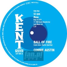 Ball Of Fire / You've Got Love On Top Of Love - Connie  Austin  / Charles  Spurling 
