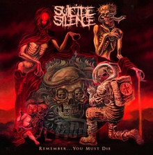 Remember... You Must Die - Suicide Silence