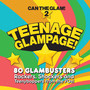 Teenage Glampage - Can The Glam 2 - V/A