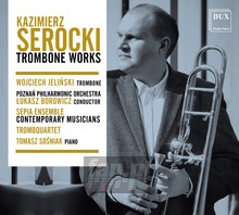 Thombone Works - Kazimierz Serocki - bigger Thombone Works - Kazimierz Serocki