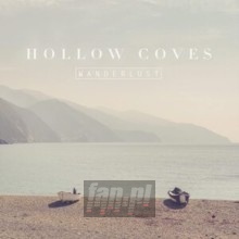 Wanderlust - Hollow Coves Wanderlust - Hollow Coves