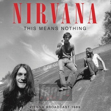 This Means Nothing - Nirvana