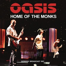 Home Of The Monks - Oasis