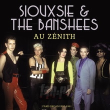 Au Zenith - Siouxsie & The Banshees