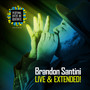 Live & Ezxtended - Brandon Santini