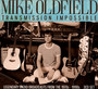 Transmission Impossible - Mike Oldfield