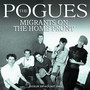 Migrants On The Home Front - The Pogues