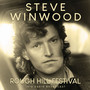 Rough Hill Festival - Steve Winwood