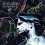 Collection - Play Dead