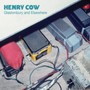 Glastonbury & Elsewhere - Henry Cow