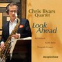 Look Ahead - Chris Byars  -Quartet-