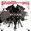 Vicious - Slaughter & The Dogs Vicious - Slaughter & The Dogs