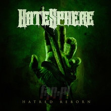 Hatred Reborn - Hatesphere
