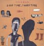 Good Time/Hard Time - Teleman