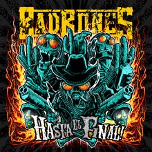 Hasta El Final! - Bad Bones