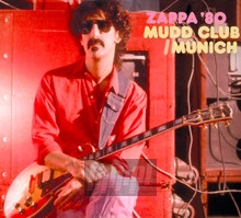 Zappa '80: Mudd Club/Munich - Frank Zappa