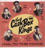 Hail To The Kings! - Cash Box Kings