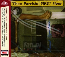 First Floor - Theo Parrish