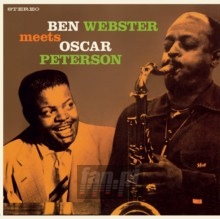 Ben Webster Meets Oscar Peterson - Ben Webster