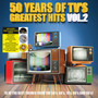 50 Years Of TV'S Greatest Hits vol. 2 - V/A