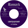 Lighten Up Baby / All At Once - Ty Karim