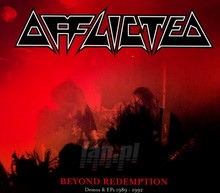 Beyond Redemption - Demos & EPs 1989-1992 - Afflicted