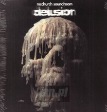 Delusion - McChurch Soundroom