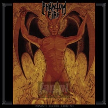 Eminente Lucifer Libertad - Phantom Fire