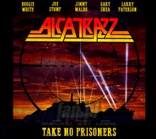 Take No Prisoners - Alcatrazz