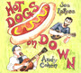 Hot Dogs On Down - Andy  Cohen  / Joe  La Rose 