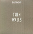 Thin Walls - Balthazar