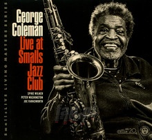 Live At Smalls Jazz Club - George Coleman