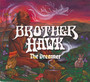 Dreamer - Brother Hawk